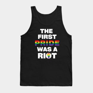 The first pride was a riot Tank Top